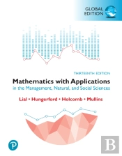 Mathematics With Applications In The Management, Natural And Social Sciences, Global Edition