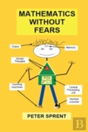 Mathematics Without Fears