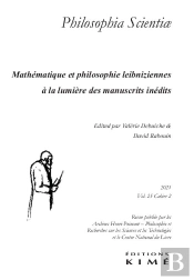 Mathématique Et Philosophie Leibniziennes À La Lumière Des Manuscrits