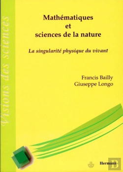 Bertrand.pt - Mathématique Et Sciences De La Nature ; La Singularité Physique Du Vivant