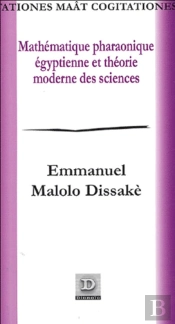 Mathématique Pharaonique Égyptienne Et Théorie Moderne Des Sciences