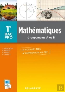 Bertrand.pt - Mathematiques 1e Bac Pro Industriels (Gpe A B)
