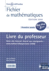 Mathematiques 1ere Annee Bac Pro 3 Ans Tertiaire  Exos Et Methodes Professeur 2008