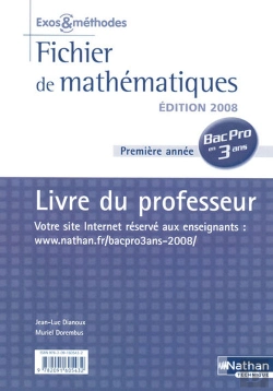 Bertrand.pt - Mathematiques 1ere Annee Bac Pro 3 Ans Tertiaire  Exos Et Methodes Professeur 2008