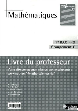 Bertrand.pt - Mathematiques 1ere Bac Pro Groupement C  (Pochette)  -  Professeur  -  2010