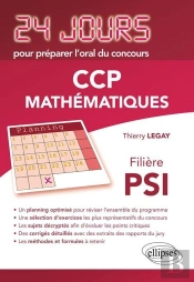 Mathematiques 24 Jours Pour Preparer L'Oral Du Concours Ccp Filiere Psi