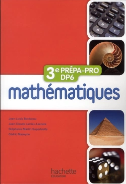 Bertrand.pt - Mathématiques ; 3ème Prépa Pro/Dp6 ; Livre De L'Élève (Édition 2012)