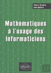 Mathématiques À L'Usage Des Informaticiens
