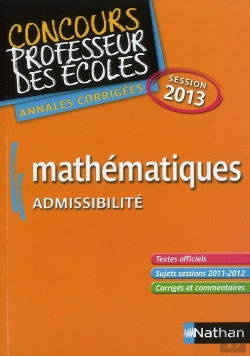 Bertrand.pt - Mathematiques Admissibite Crpe Session 2013 Annales Corrigees
