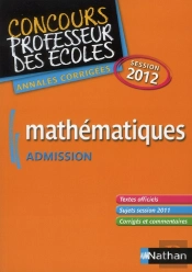 Mathematiques Admission Concours Professeur Des Ecoles Annales Corrigees 2012