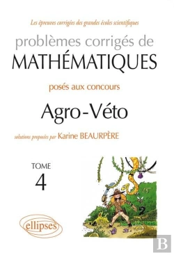 Bertrand.pt - Mathématiques Agro-Véto - Bcpst - Tome 4 2010-2012 + Sujets Complémentaires