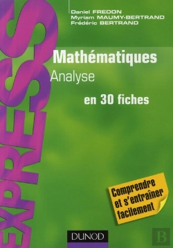 Bertrand.pt - Mathématiques ; Analyse En 30 Fiches