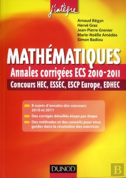 Bertrand.pt - Mathematiques : Annales Corrigees Ecs Des Concours Hec, Escp, Essec, Ccip