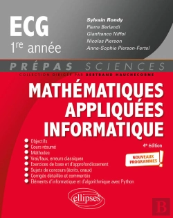 Bertrand.pt - Mathématiques Appliquées - Informatique - Prépas Ecg 1re Année - Nouveaux Programmes - 4e Édition