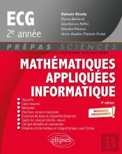 Mathématiques Appliquées - Informatique : Prépas Ecg 2e Année ; Programme 2022