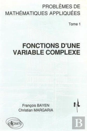 Mathématiques Appliquées (I.N.T.) 1 - Fonctions D'Une Variable Complexe Pbs Corr.