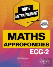 Mathématiques Approfondies : Ecg-2 ; Programme 2022