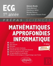 Mathématiques Approfondies - Informatique ; Prépas Ecg 1re Année ; Nouveaux Programmes