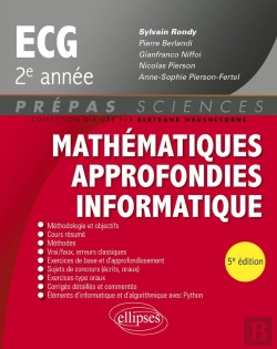 Bertrand.pt - Mathématiques Approfondies : Informatique, Prépas Ecg 2e Année (5e Édition)