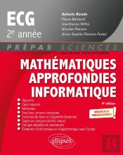 Mathématiques Approfondies - Informatique : Prépas Ecg 2e Année ; Programme 2022