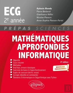 Bertrand.pt - Mathématiques Approfondies - Informatique : Prépas Ecg 2e Année ; Programme 2022