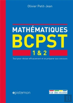 Bertrand.pt - Mathématiques, Bcpst 1 Et 2 : Tout Pour Réviser Afficacement Et Se Préparer Aux Concours