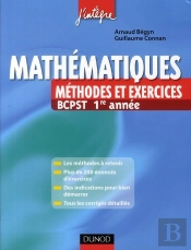 Mathématiques ; Bcpst 1ère Année ; Méthodes Et Exercices