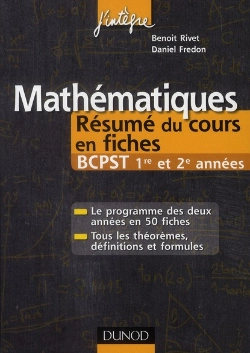 Bertrand.pt - Mathématiques ; Bcpst 1ère Et 2ème Année ; Résumé Du Cours En Fiches (2e Édition)
