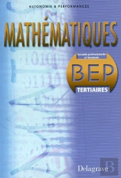 Mathématiques ; Bep Tertiaire (Édition 2003)