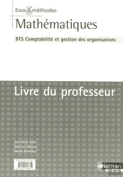 Bertrand.pt - Mathématiques ; Bts Cgo ; Exos Et Méthodes ; Livre Du Professeur (Édition 2007)