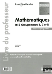 Mathematiques Bts Groupements B/C/D (Exos Et Methodes) Professeur 2014