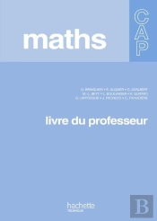 Mathématiques ; Cap ; Livre Du Professeur (Édition 2010)