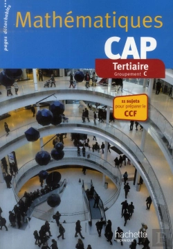Bertrand.pt - Mathématiques ; Cap Tertiaire ; Livre De L'Élève (Édition 2014)