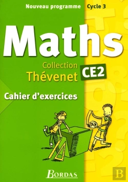 Bertrand.pt - Mathematiques ; Ce2 ; Cahier D'Exercices (Edition 2002)