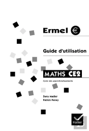 Mathematiques ; Ce2 ; Guide D'Utilisation