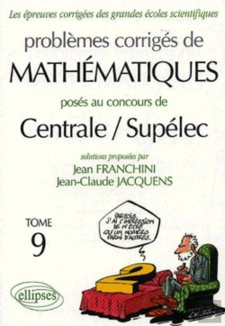 Bertrand.pt - Mathématiques Centrale/Supélec 2004-2005 - Tome 9 (Édition 2004/2005)