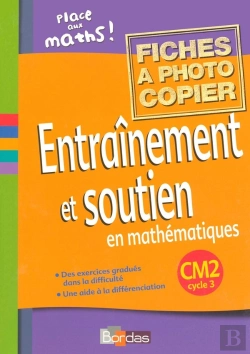Bertrand.pt - Mathematiques ; Cm2 ; Fichier Photocopiable, Entrainement Et Soutien (Edition 2008)
