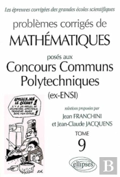 Mathématiques Concours Communs Polytechniques (Ccp) 1999-2001 - Tome 9