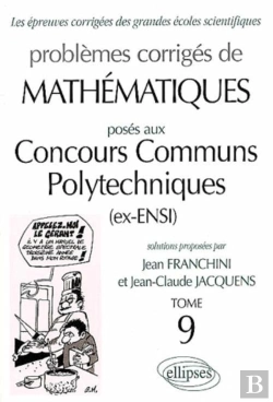 Bertrand.pt - Mathématiques Concours Communs Polytechniques (Ccp) 1999-2001 - Tome 9