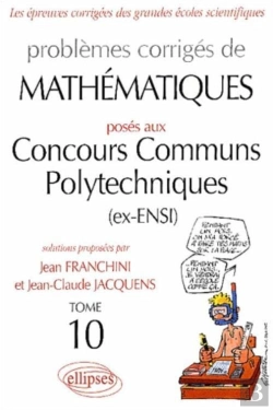 Bertrand.pt - Mathématiques Concours Communs Polytechniques (Ccp) 2002-2003 - Tome 10