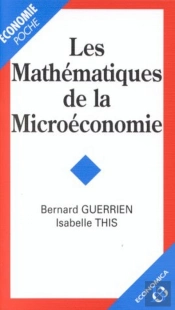 Mathematiques De La Microeconomie (Les)