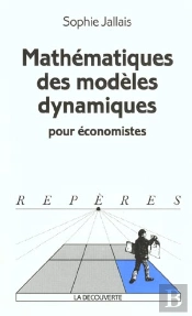 Mathematiques Des Modeles Dynamiques Pour Economistes