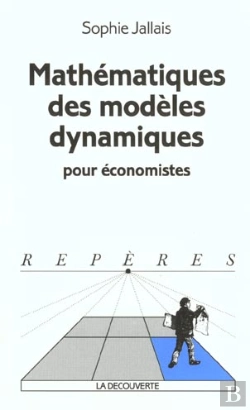 Bertrand.pt - Mathematiques Des Modeles Dynamiques Pour Economistes