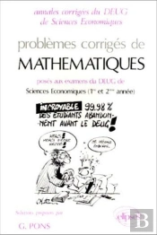 Mathématiques Deug Sciences Économiques 87/90 - Pbs Corr. - Informatique Et Mathématiques