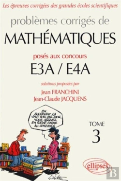 Bertrand.pt - Mathématiques E3a-E4a - 2002-2004 - Tome 3