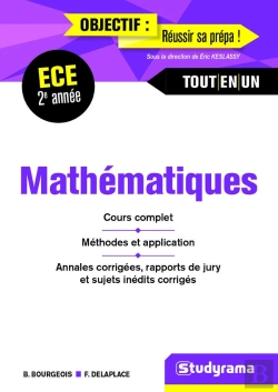 Bertrand.pt - Mathématiques ; Ece 2e Année ; Cours Complet, Méthodes Et Application, Annales Corrigées, Rapport De Jury Et Sujets Inédits