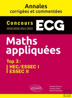 Bertrand.pt - Mathématiques Ecg : 4 Années D'Annales  Top3 Hec/Essec 2019/2020/2021/2022.
