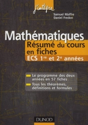 Mathématiques ; Ecs 1ère Et 2ème Année ; Résumé Du Cours En Fiches (2e Édition)