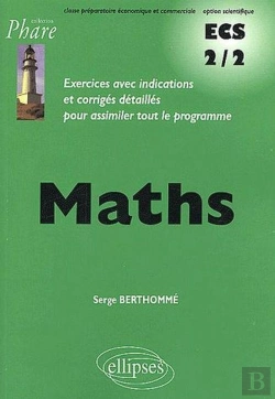 Bertrand.pt - Mathématiques Ecs - 2e Année Prépa Éco, Voie Scientifique - Exercices Corrigés