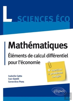 Bertrand.pt - Mathématiques ; Éléments De Calcul Différentiel Pour L'Économie ; Licence Sciences Économiques